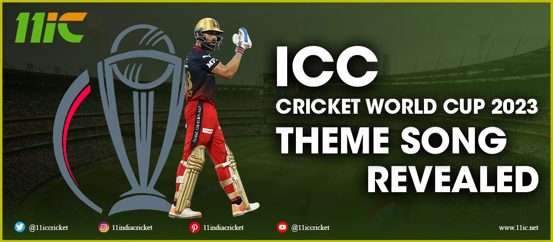 cricket world cup 2023 theme song-11ic