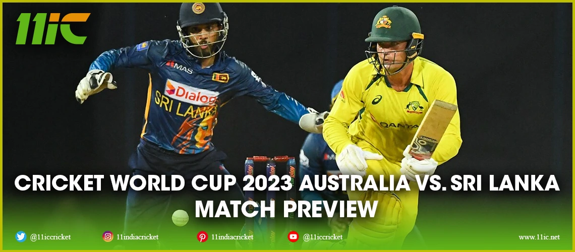 Australia vs. Sri Lanka - 2023 Cricket World Cup