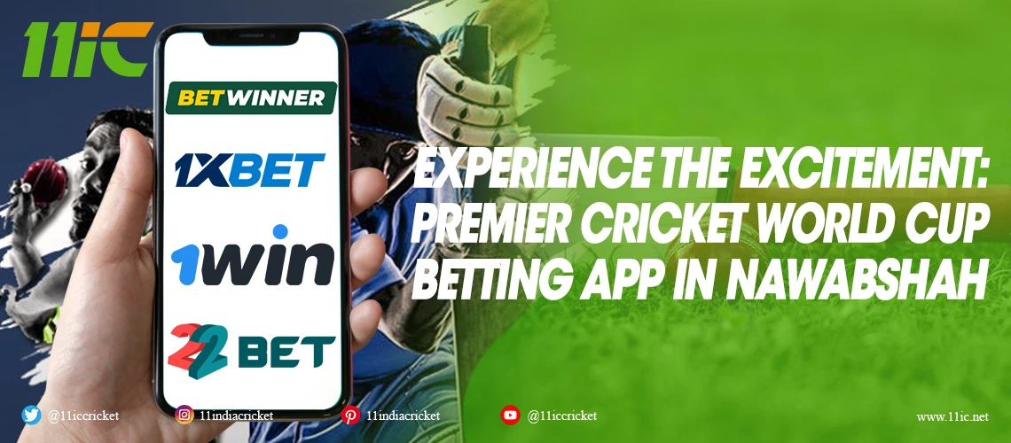 The go-to app for World Cup cricket betting in Nawabshah