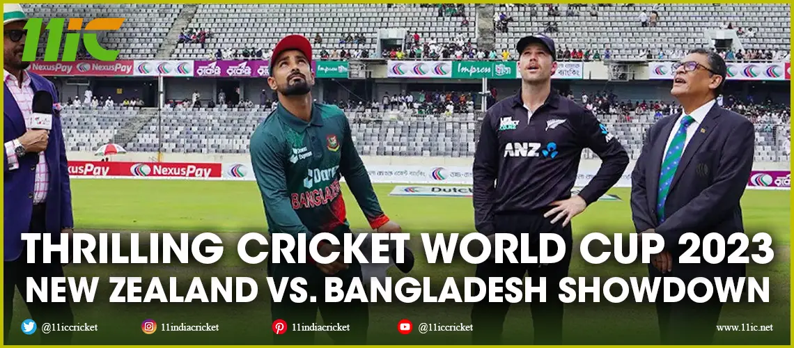New Zealand vs. Bangladesh | 2023 Cricket World Cup